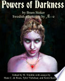 Powers Of Darkness The Wild Translation Of Dracula From Turnofthecentury Sweden Bram Stoker