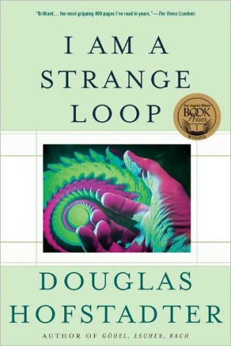 I Am A Strange Loop Douglas R Hofstadter