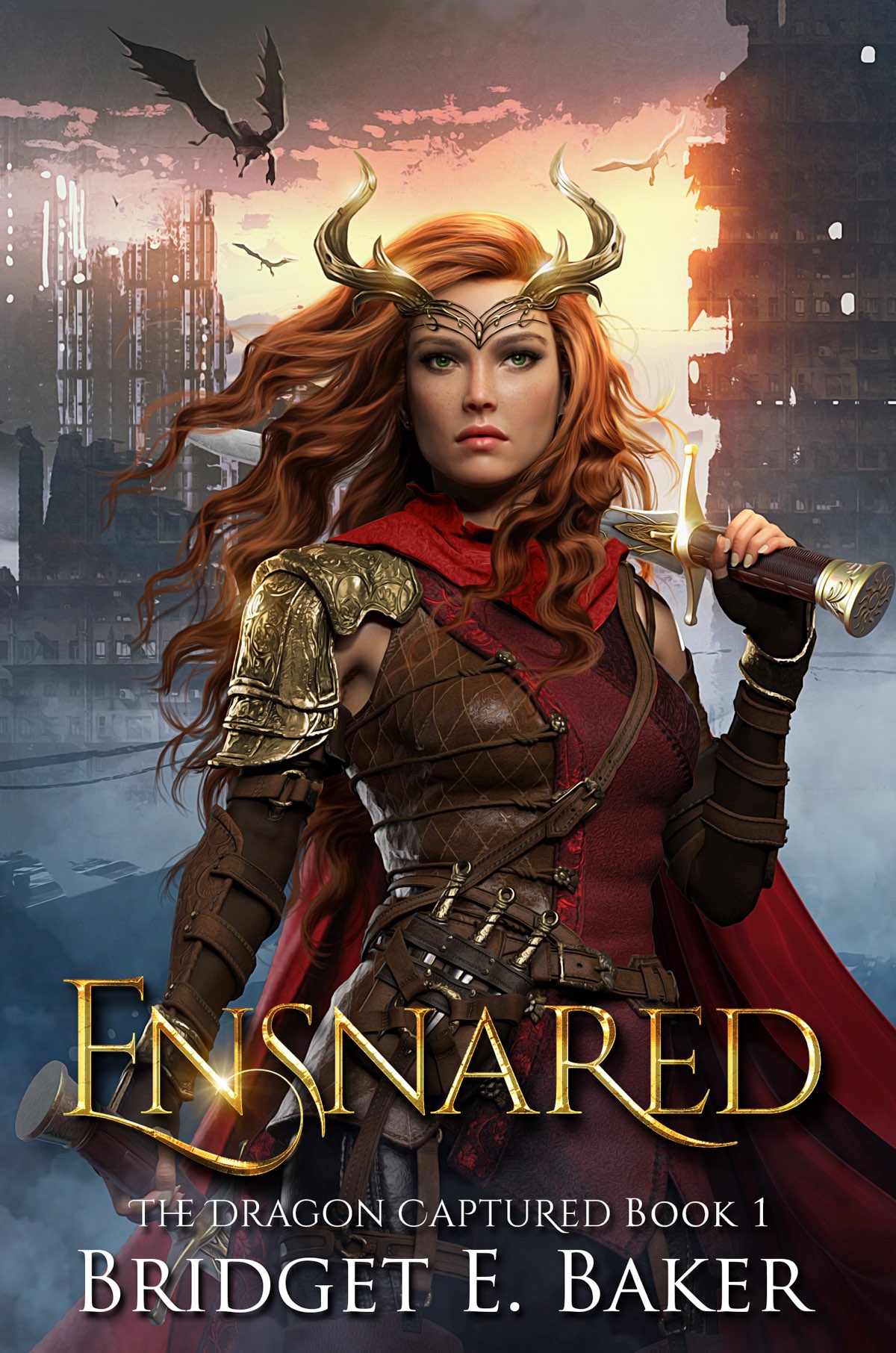 Ensnared The Dragon Captured Book 01 Bridget E Baker