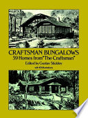 Craftsman Bungalows 59 Homes From The Craftsman Gustav Stickley