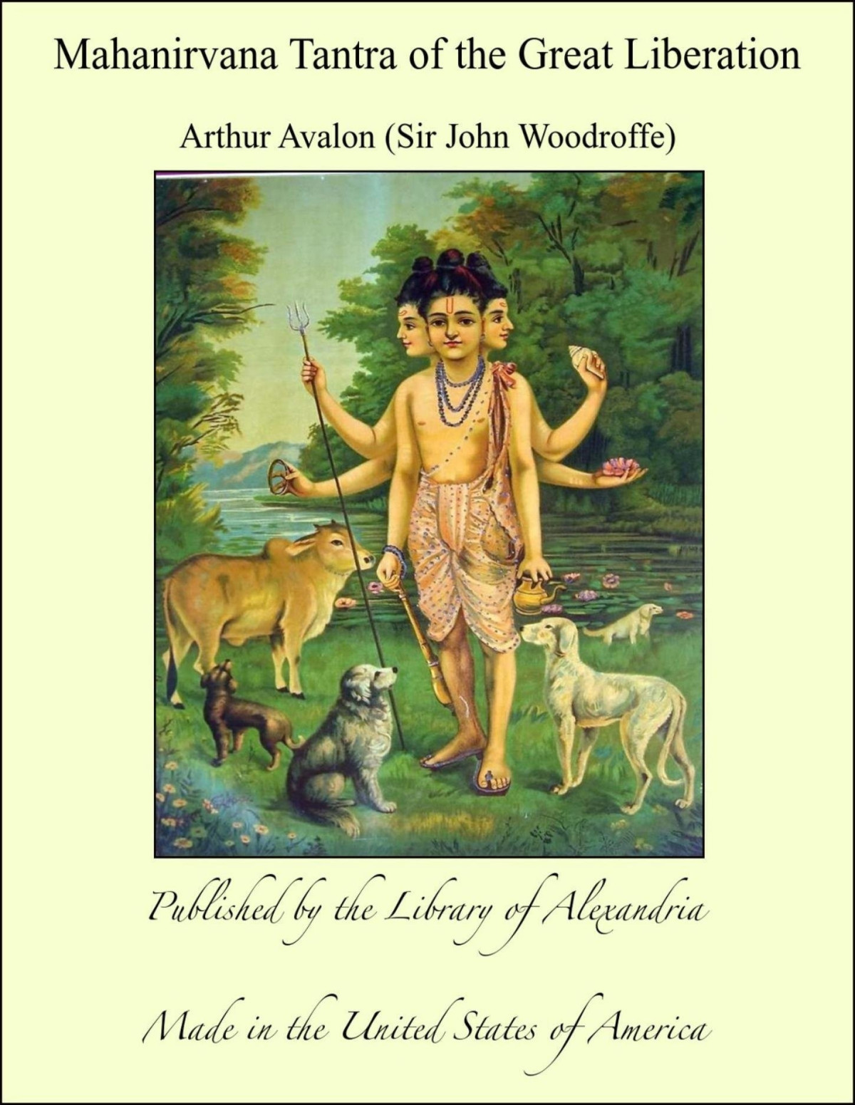 Mahanirvana Tantra Of The Great Liberation Arthur Avalon Sir John Woodroffe