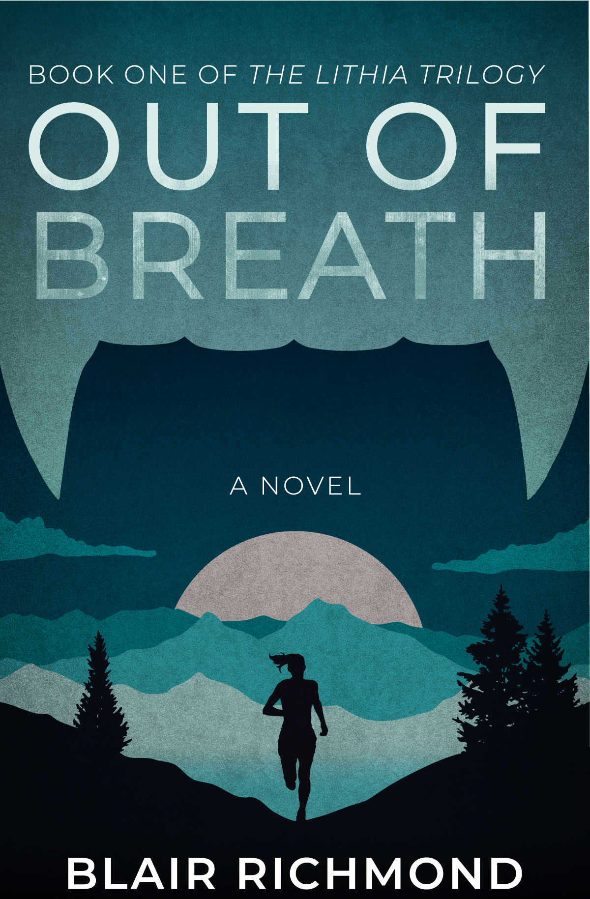 Out Of Breath Book One Of The Lithia Trilogy Blair Richmond