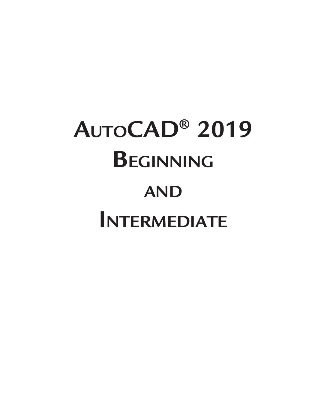 Autocad 2019 Beginning And Intermediate Munir Hamad