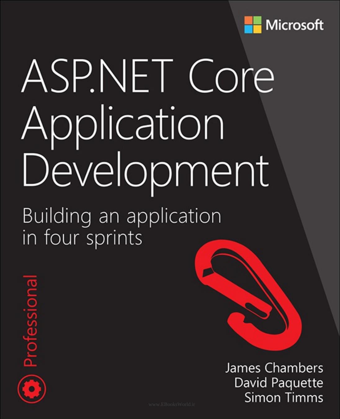 Aspnet Core Application Development Building An Application In Four Sprints Chambers
