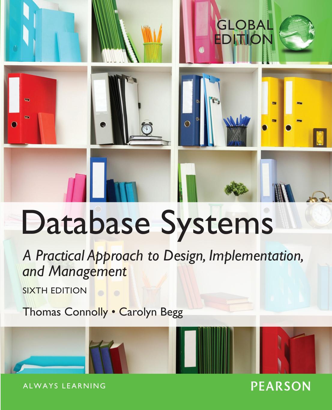 Database Systems A Practical Approach To Design Implementation And Management 6e 6th Edition Thomas Connolly Carolyn Begg