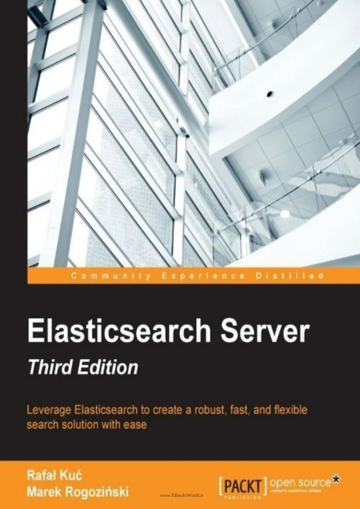 Elasticsearch Server Third Edition 3rd Edition Rafal Kuc Marek Rogozinski