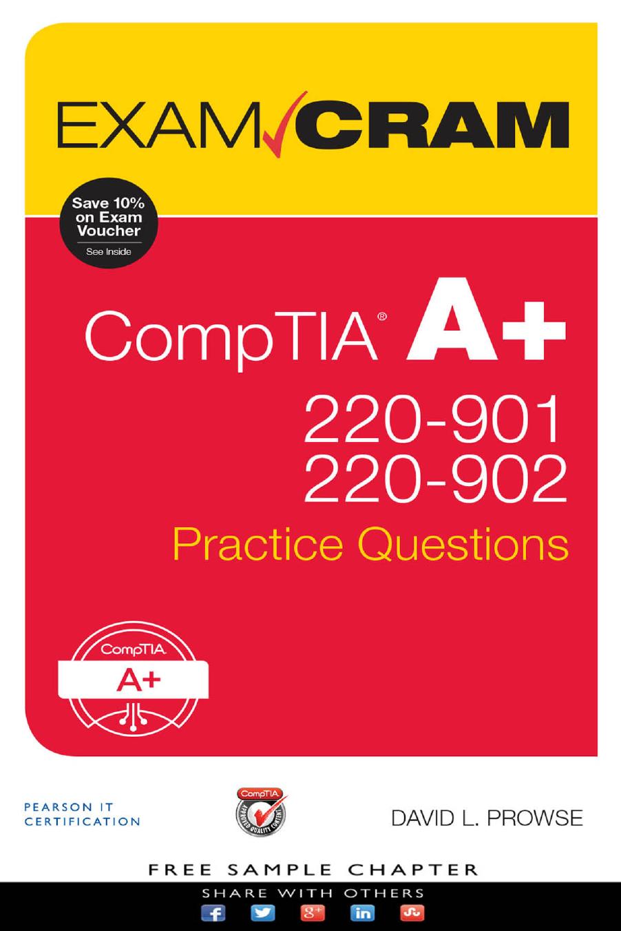 Comptia A 220901 And 220902 Practice Questions Exam Cram 1st Edition David L Prowse
