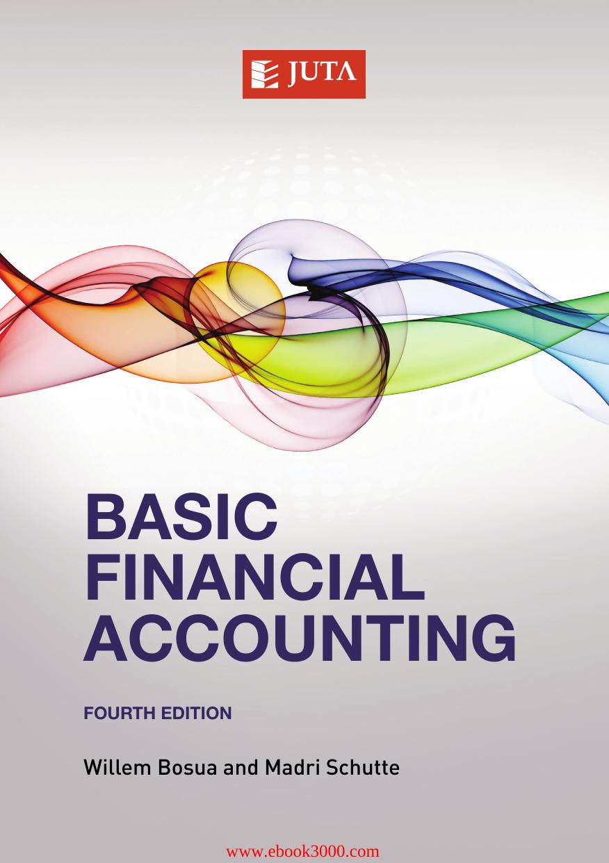 Basic Financial Accounting 4e 4th Edition Willem Bosua Madri Schutte