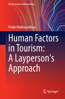 Human Factors In Tourism A Laypersons Approach Prabir Mukhopadhyay