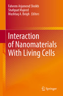 Interaction Of Nanomaterials With Living Cells Faheem Arjamend Sheikh
