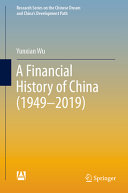A Financial History Of China 19492019 Yunxian Wu