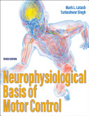 Neurophysiological Basis Of Motor Control 3rd Mark L Latash