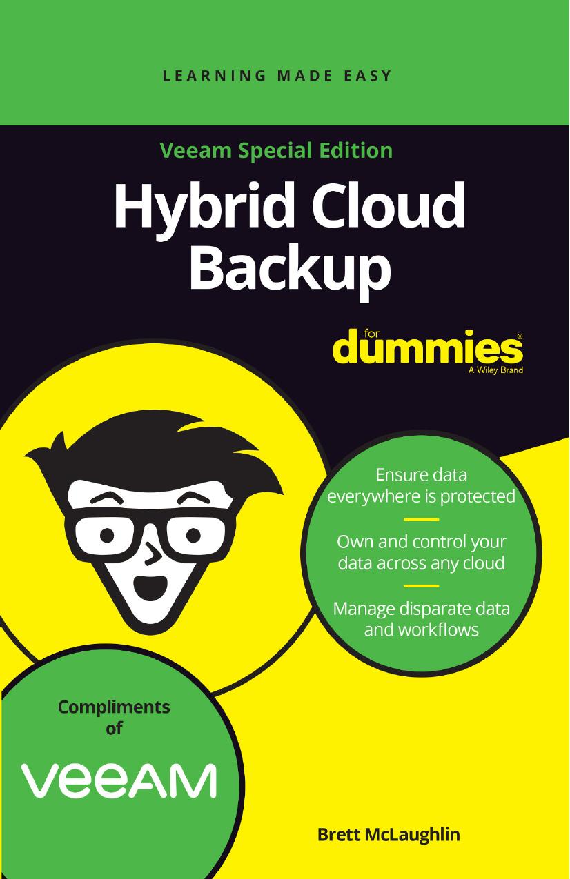 Hybrid Cloud Backup For Dummies Veeam Special Edition Veeam Special Edition Brett Mclaughlin