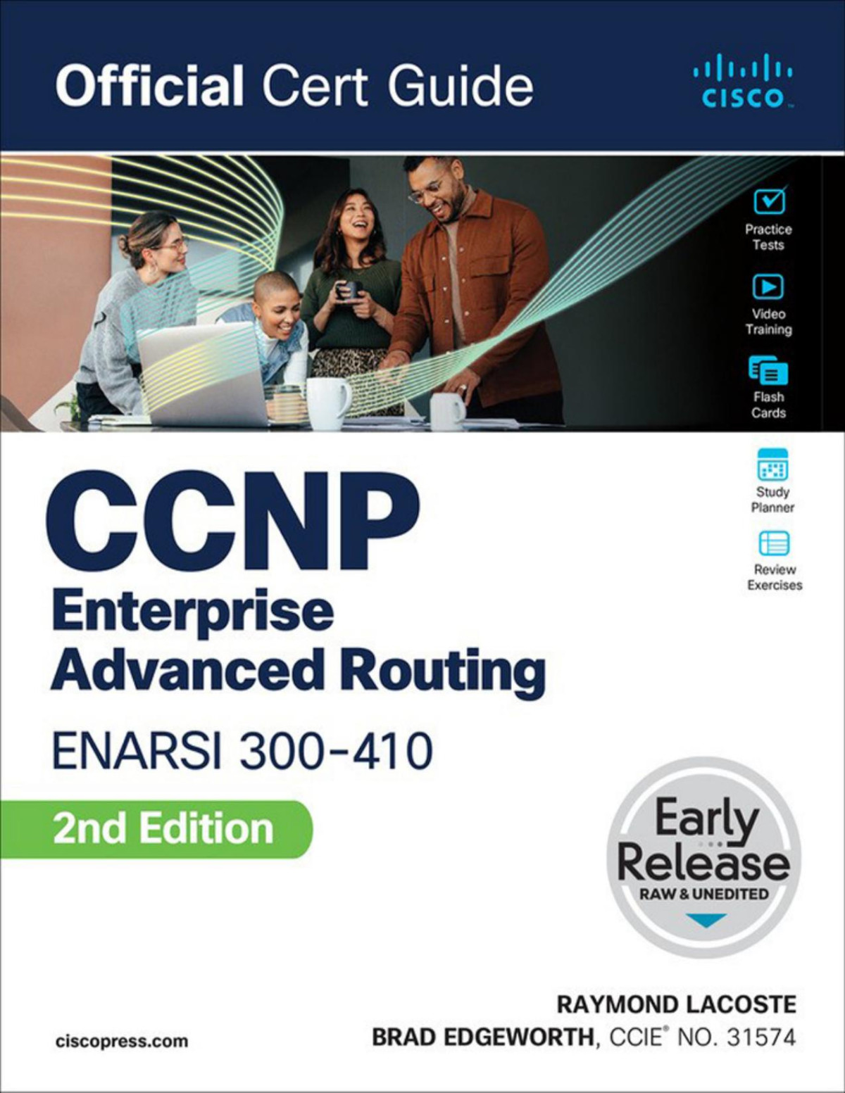 Ccnp Enterprise Advanced Routing Enarsi 300410 Official Cert Guide 2nd Edition Early Release Brad Edgeworth Raymond Lacoste