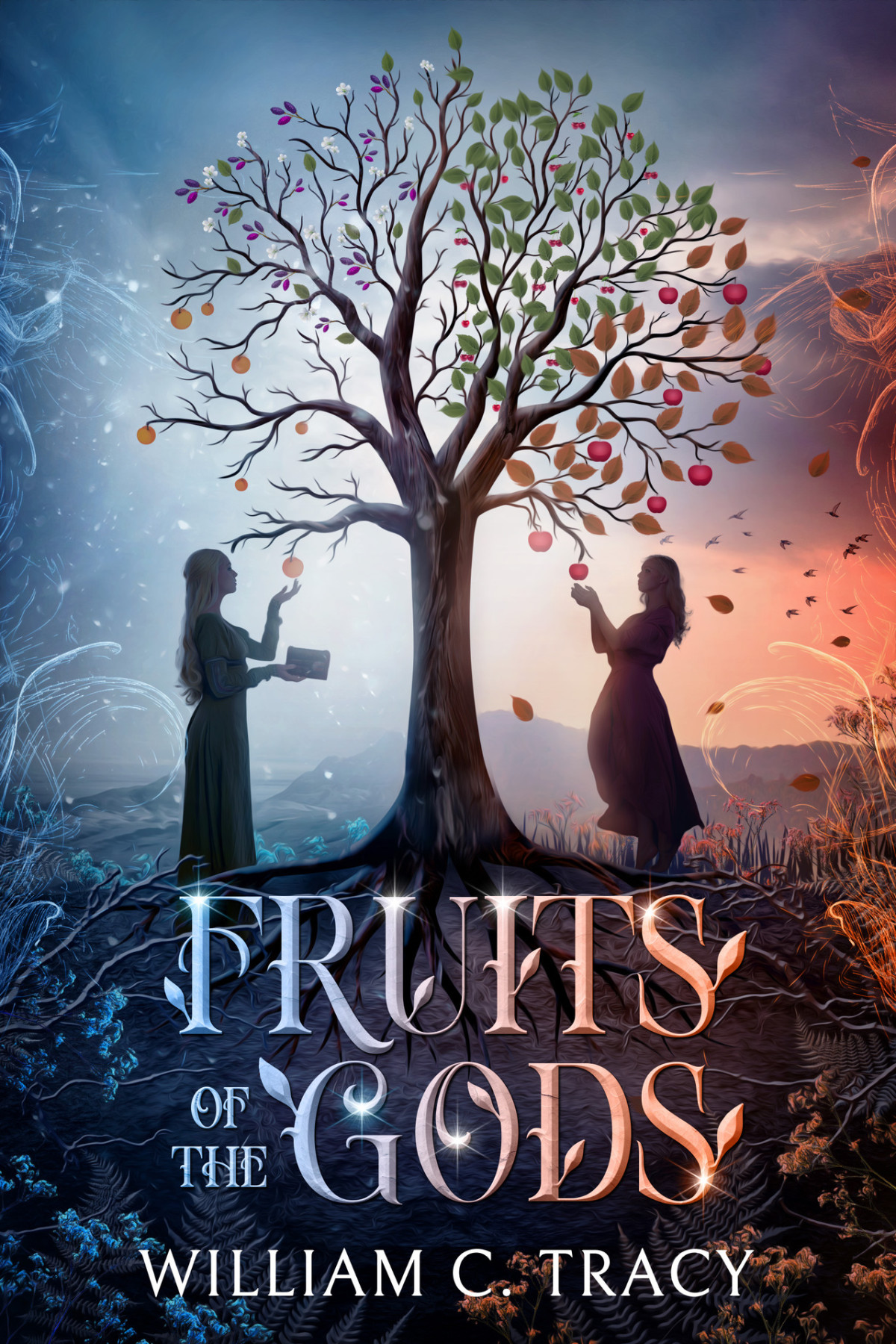 Fruits Of The Gods An Epic Fantasy Tracy William C