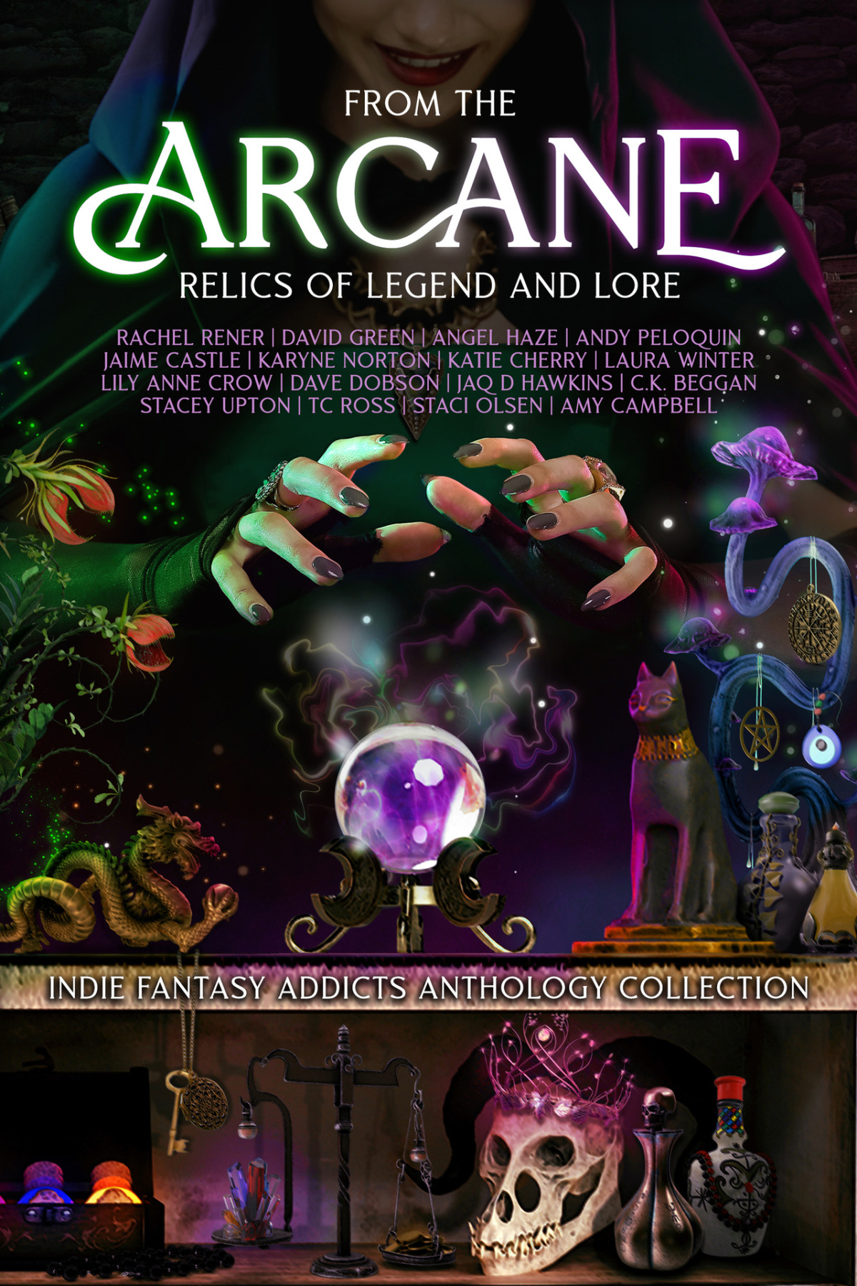 From The Arcane Relics Of Legend And Lore Ross Tc Upton Stacey Winter