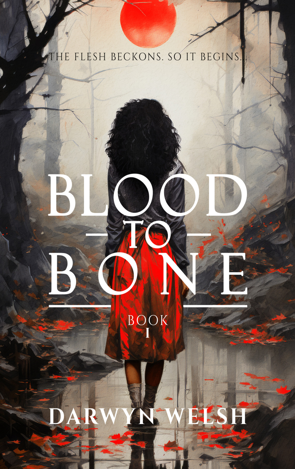 Blood To Bone Welsh Darwyn