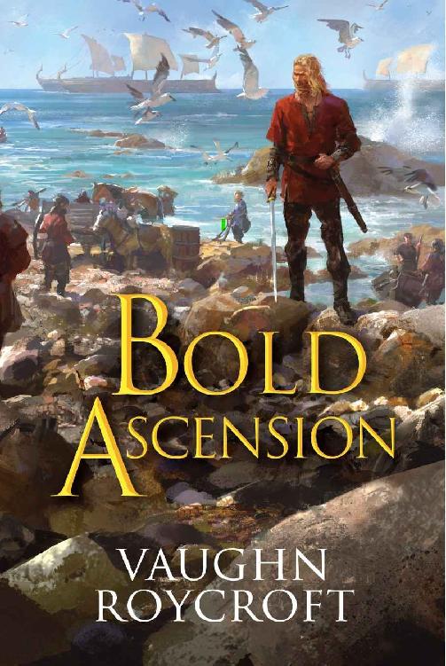Bold Ascension The Sundered Nation Book 2 Vaughn Roycroft