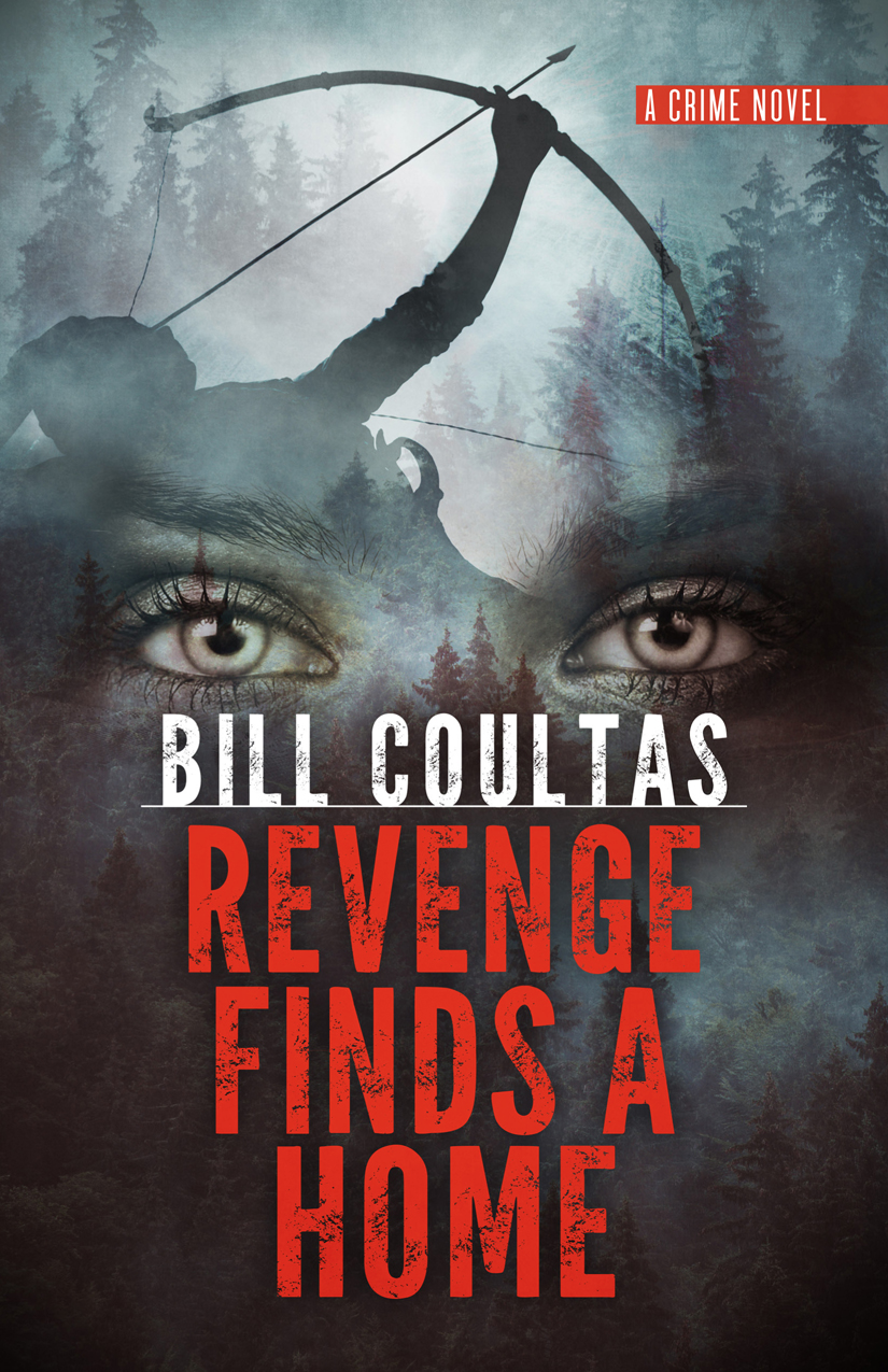 Revenge Finds A Home Bill Coultas