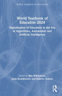 World Yearbook Of Education 2024 Digitalisation Of Education In The Era Of Algorithms Automation And Artificial Intelligence 1 Ben Williamson