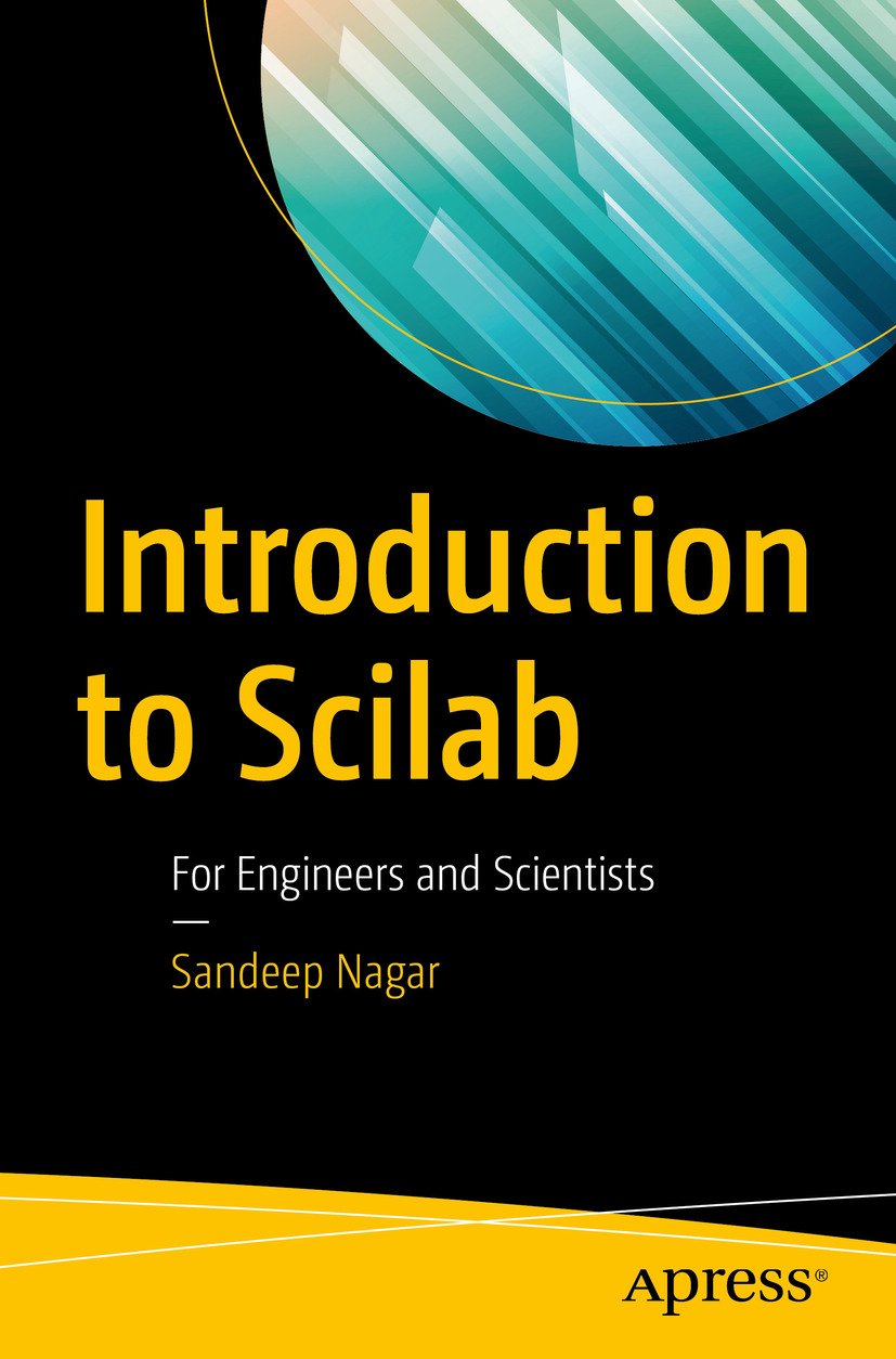 Introduction To Scilab For Engineers And Scientists 1st Edition Sandeep Nagar