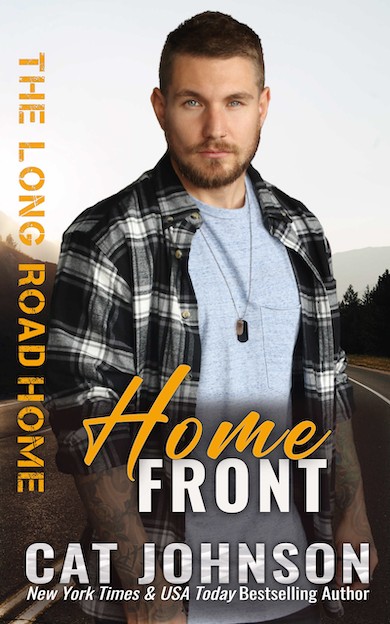 Home Front The Long Road Home Cat Johnson