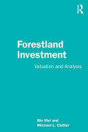 Forestland Investment Valuation And Analysis Bin Mei Michael Clutter