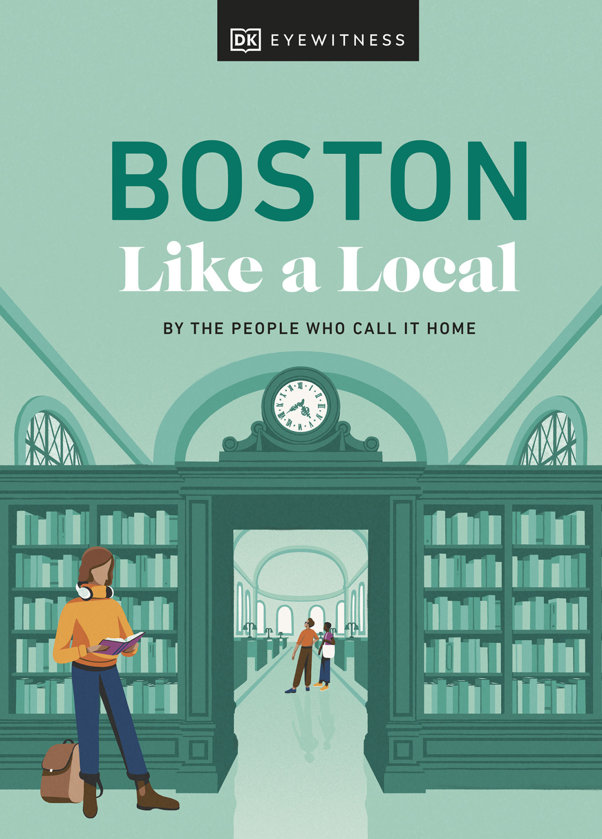 Boston Like A Local Dk Eyewitness