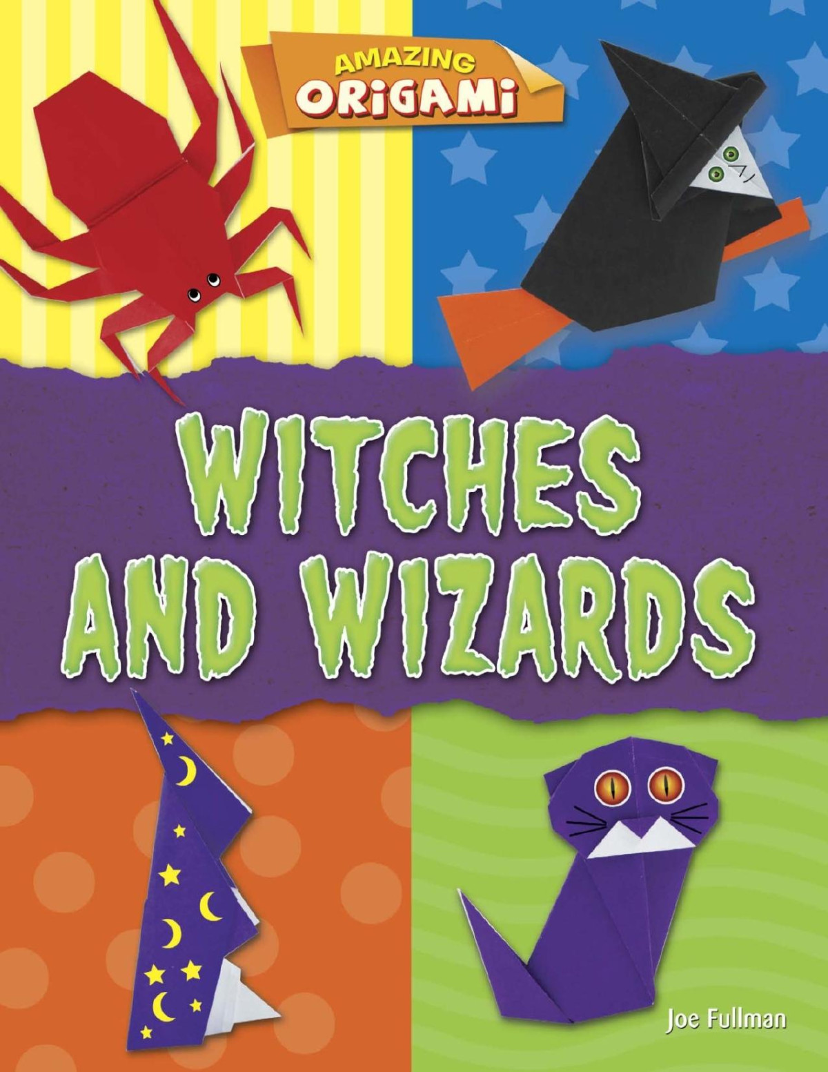Witches And Wizards Joe Fullman