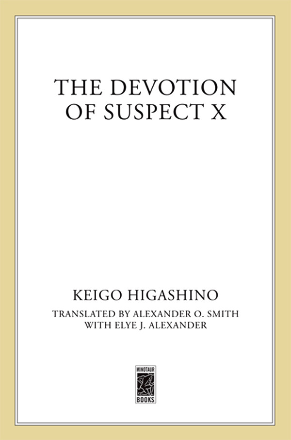 The Devotion Of Suspect X A Detective Galileo Novel 1 Keigo Higashino