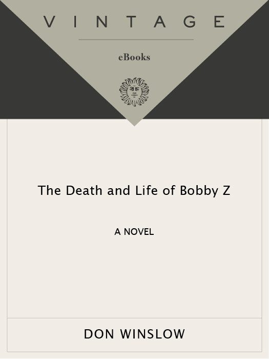The Death And Life Of Bobby Z Don Winslow