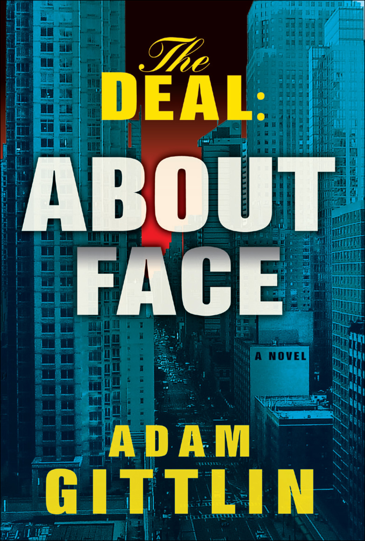 About Face Adam Gittlin