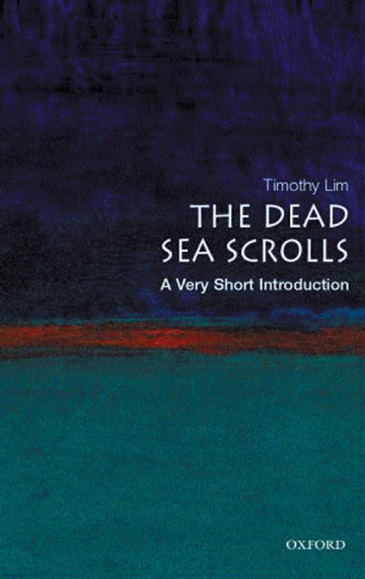 The Dead Sea Scrolls Timothy H Lim