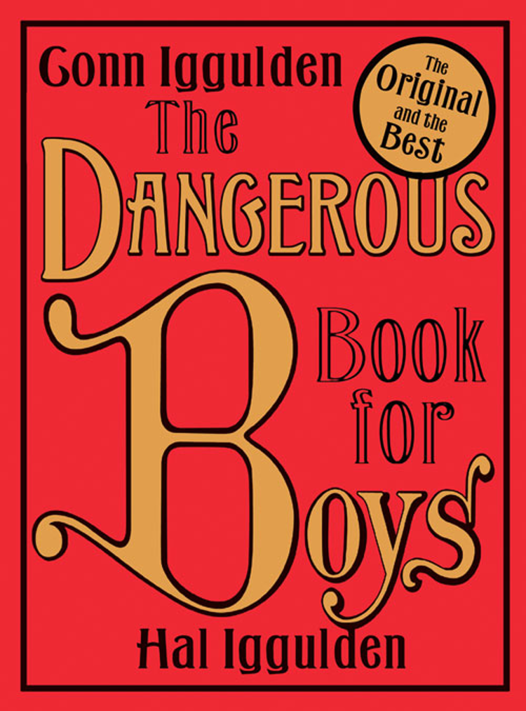 The Dangerous Book For Boys Conn Iggulden