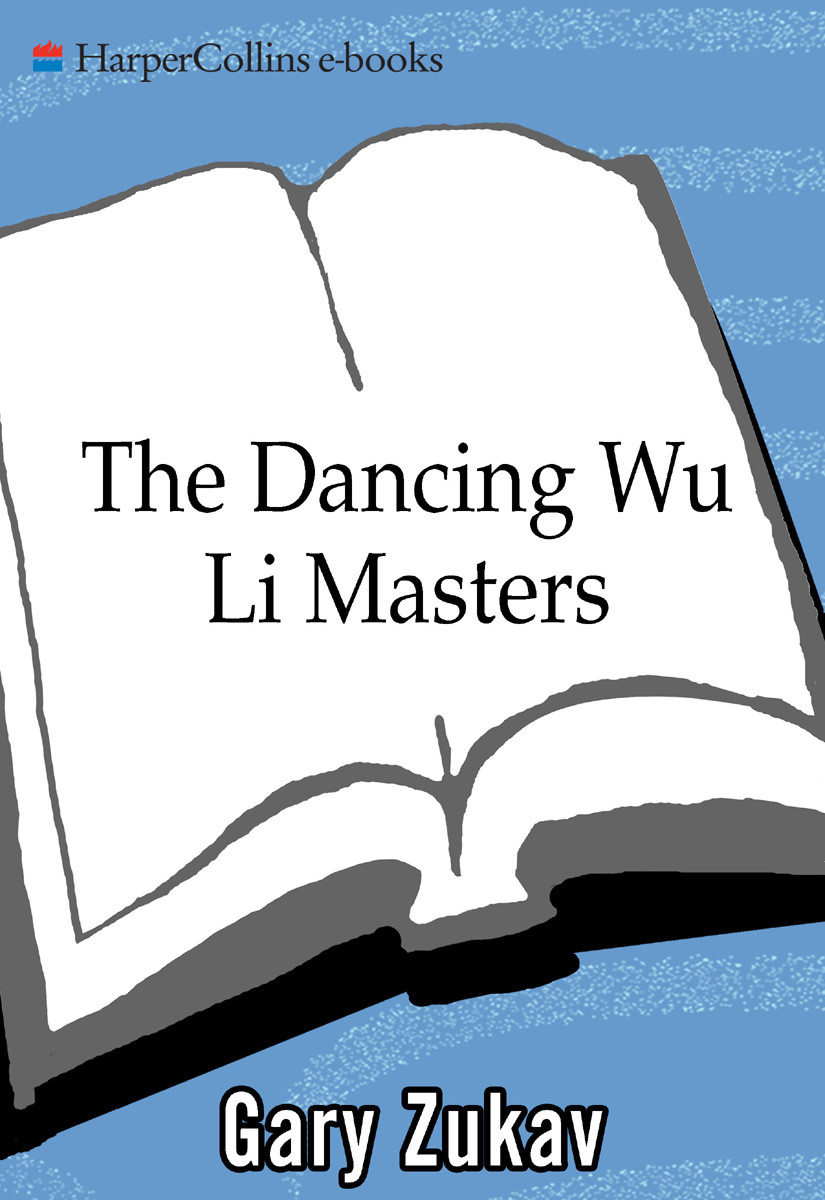 The Dancing Wu Li Masters Gary Zukav