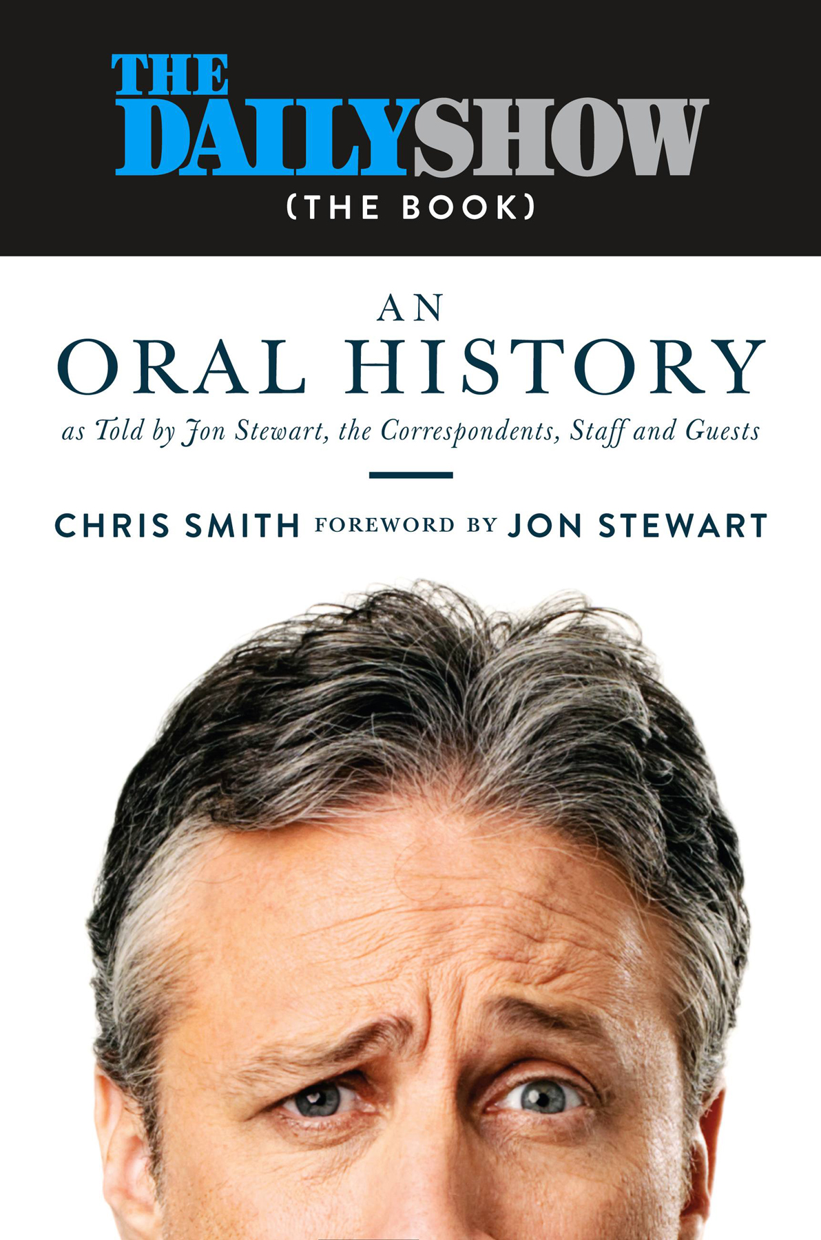 The Daily Show The Book 1st Edition Jon Stewart