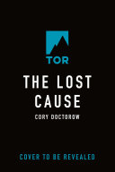 The Lost Cause Cory Doctorow