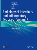 Radiology Of Infectious And Inflammatory Diseases Volume 3 Heart And Chest Hongjun Li