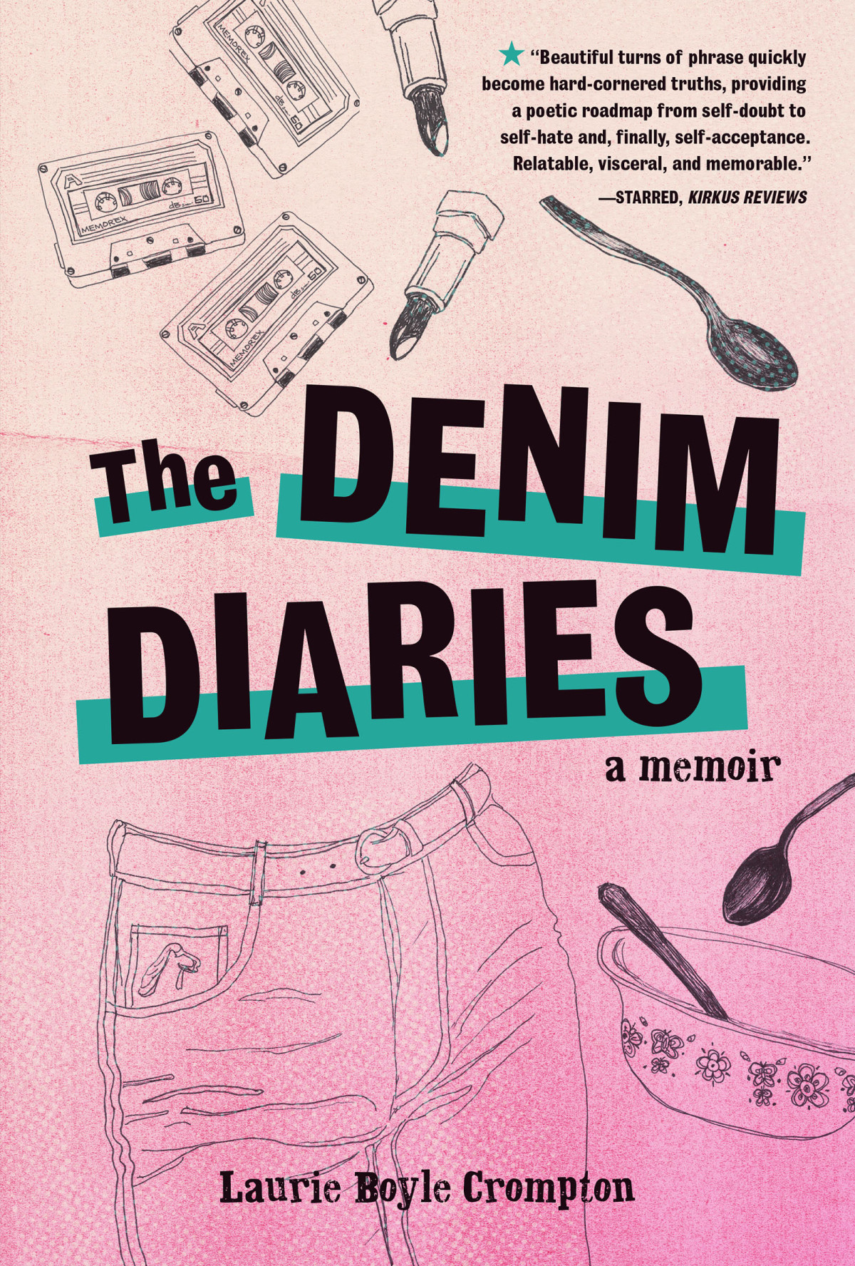 The Denim Diaries Laurie Boyle Crompton