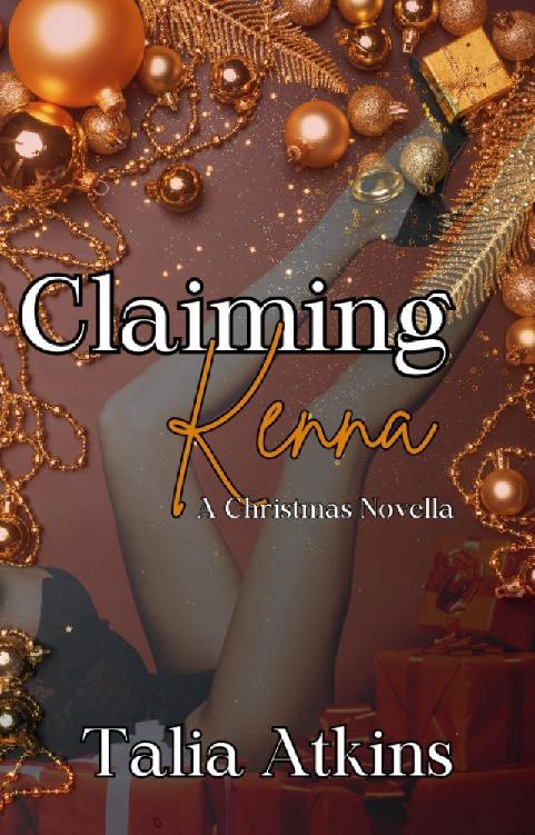Claiming Kenna A Christmas Novella New Yorks Elite Private Club Book 1 Talia Atkins