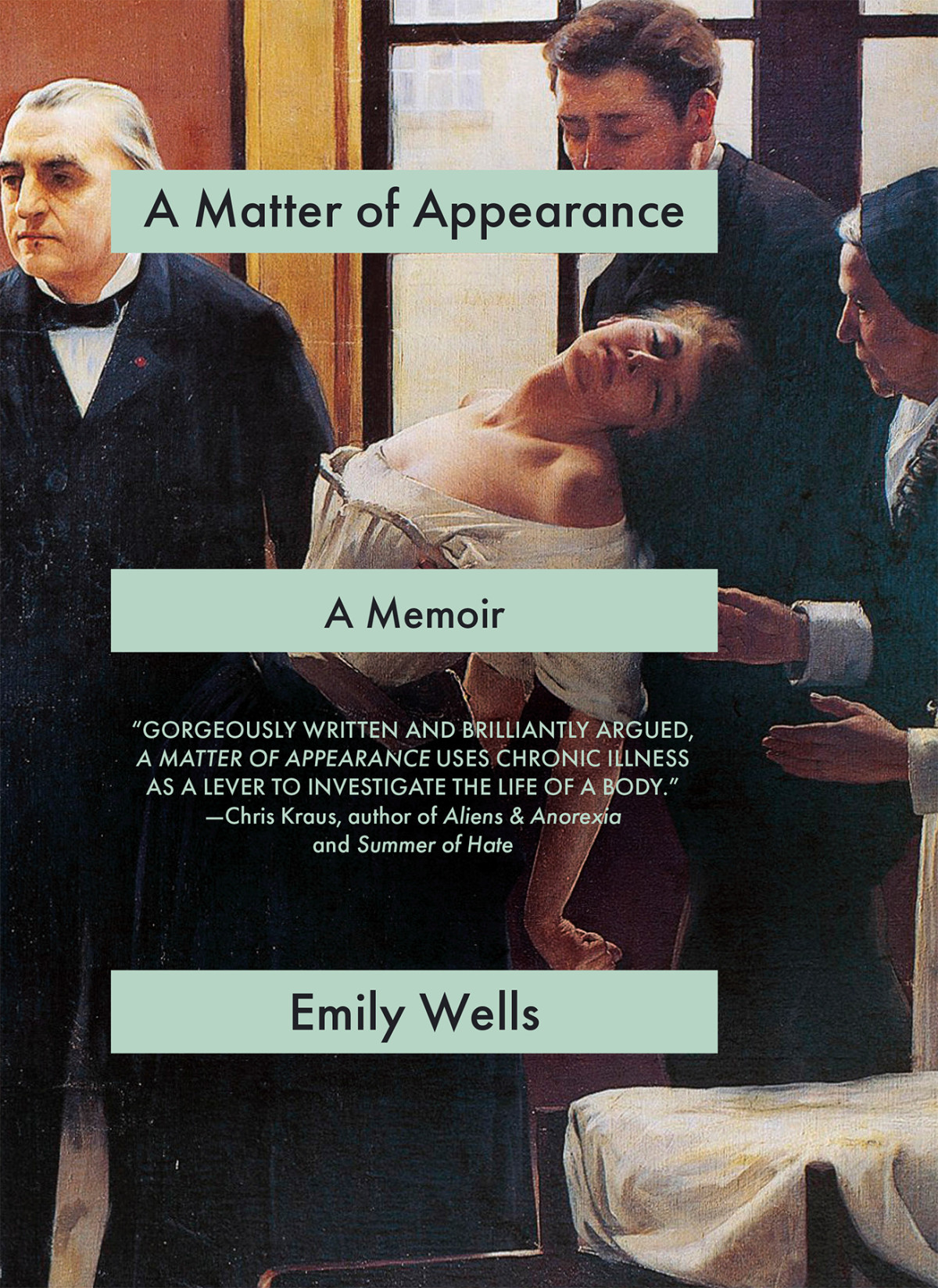 A Matter Of Appearance A Memoir Emily Wells
