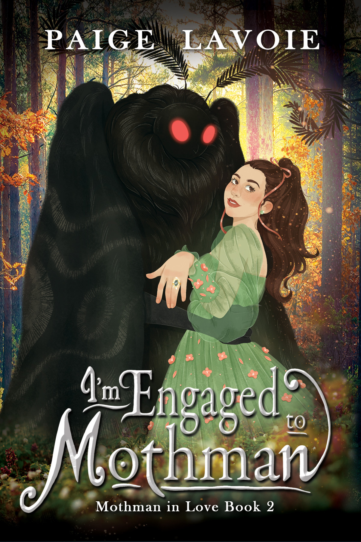 Im Engaged To Mothman Paige Lavoie