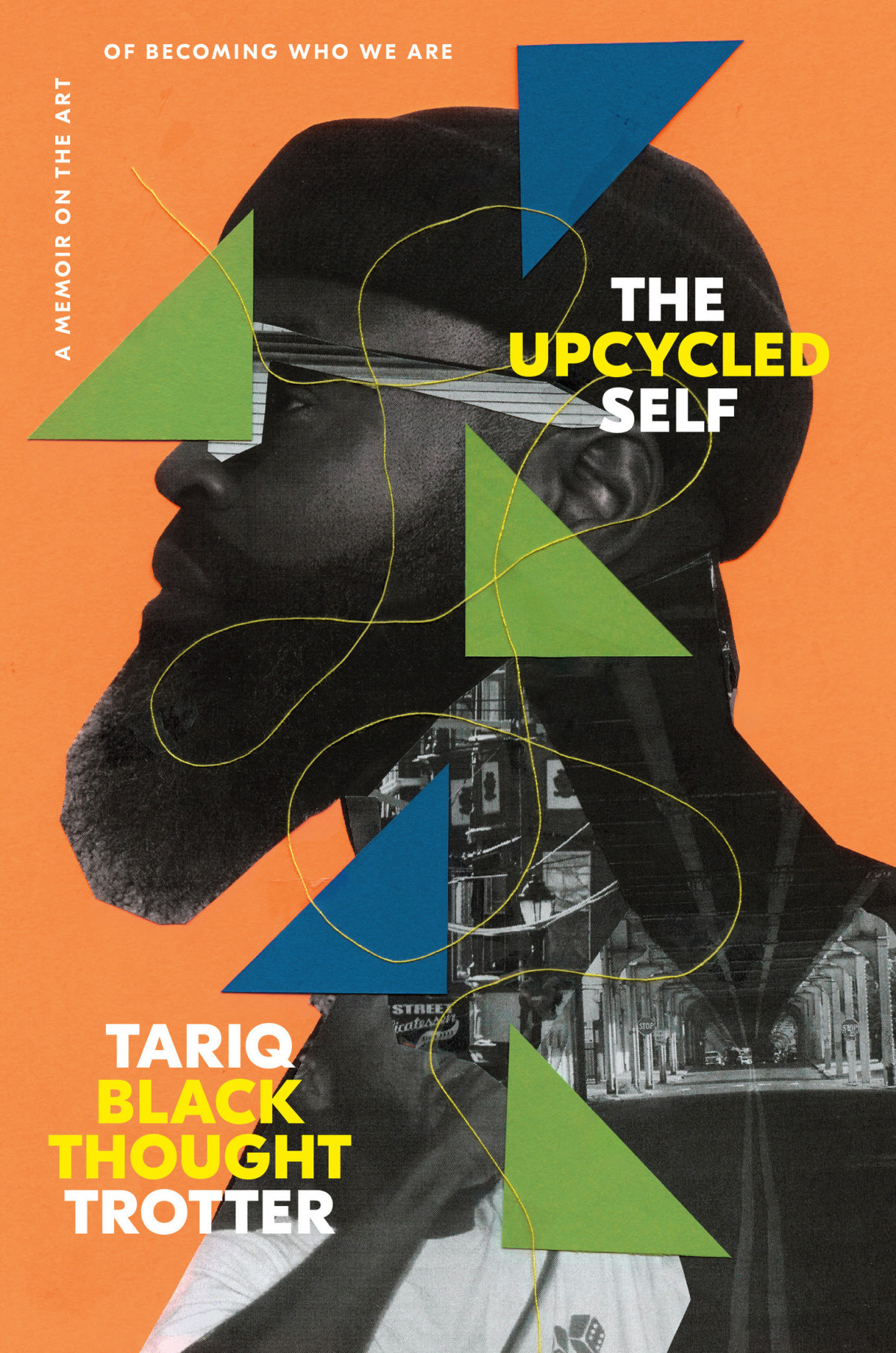 The Upcycled Self Tariq Trotter
