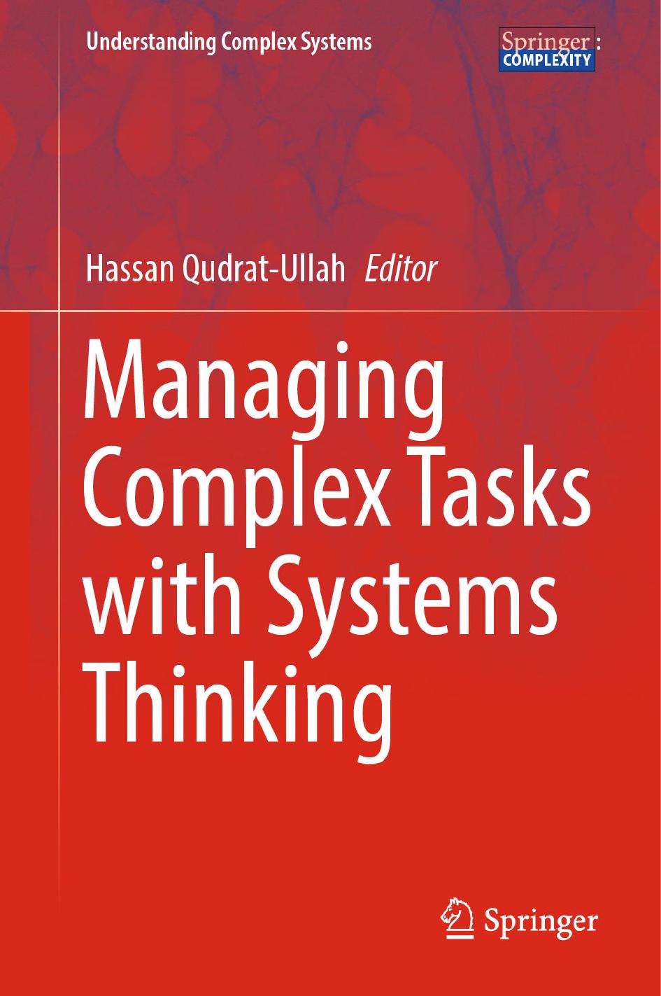 Managing Complex Tasks With Systems Thinking Hassan Qudratullah