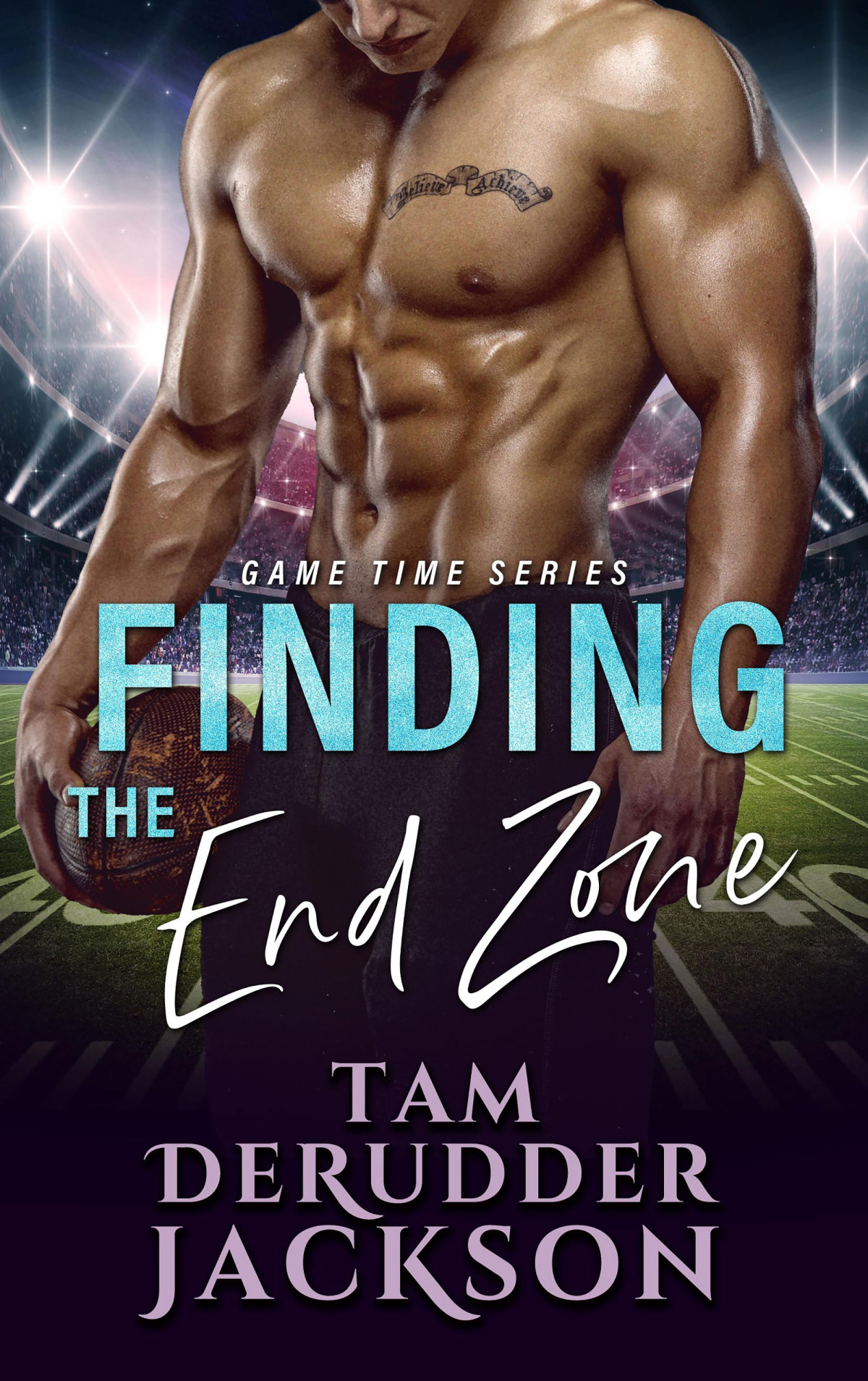 Finding The End Zone Tam Derudder Jackson