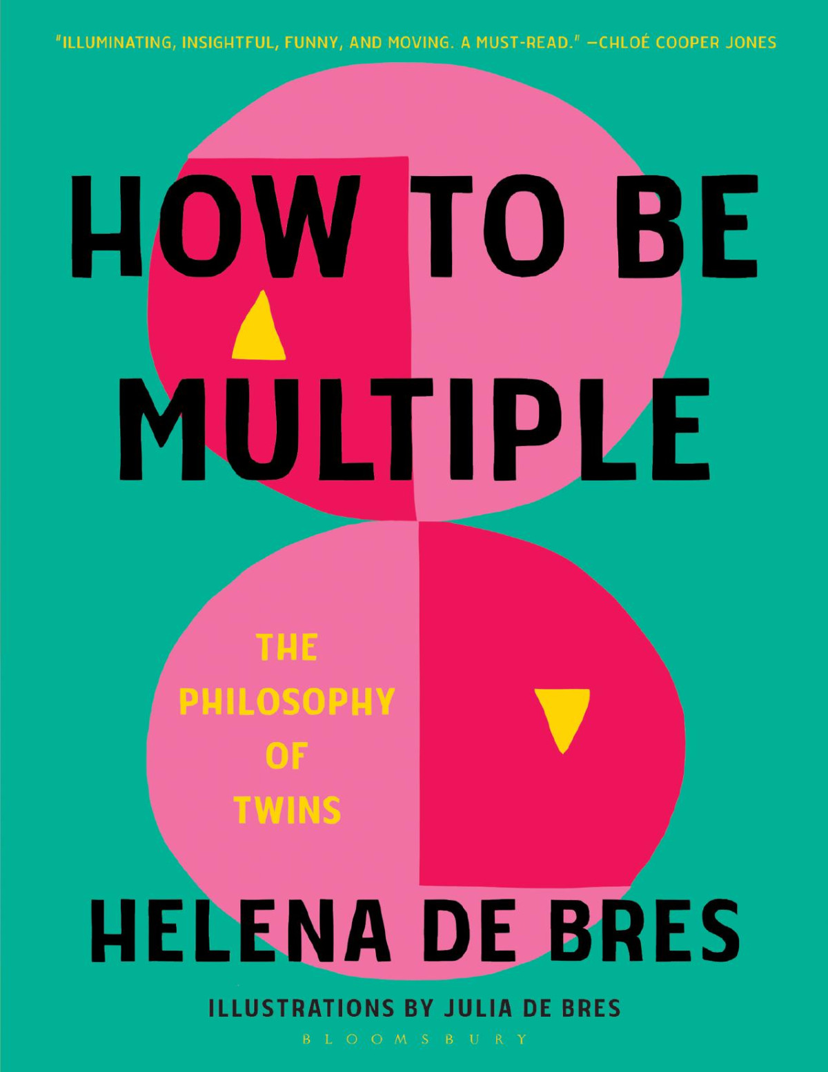 How To Be Multiple Helena De Bres
