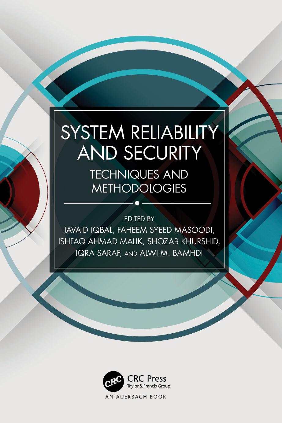 System Reliability And Security Techniques And Methodologies 1 Javaid Iqbal