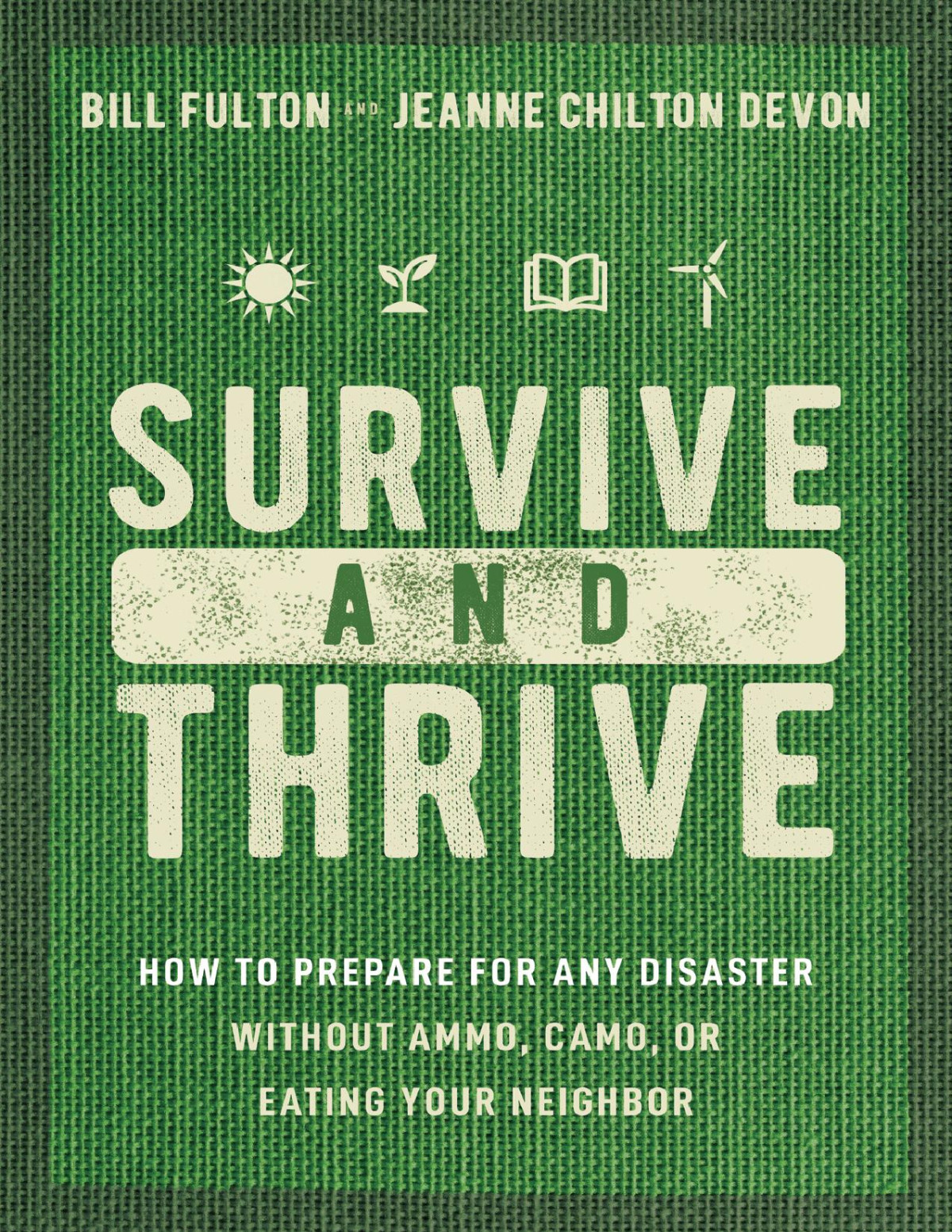 Survive And Thrive Bill Fulton