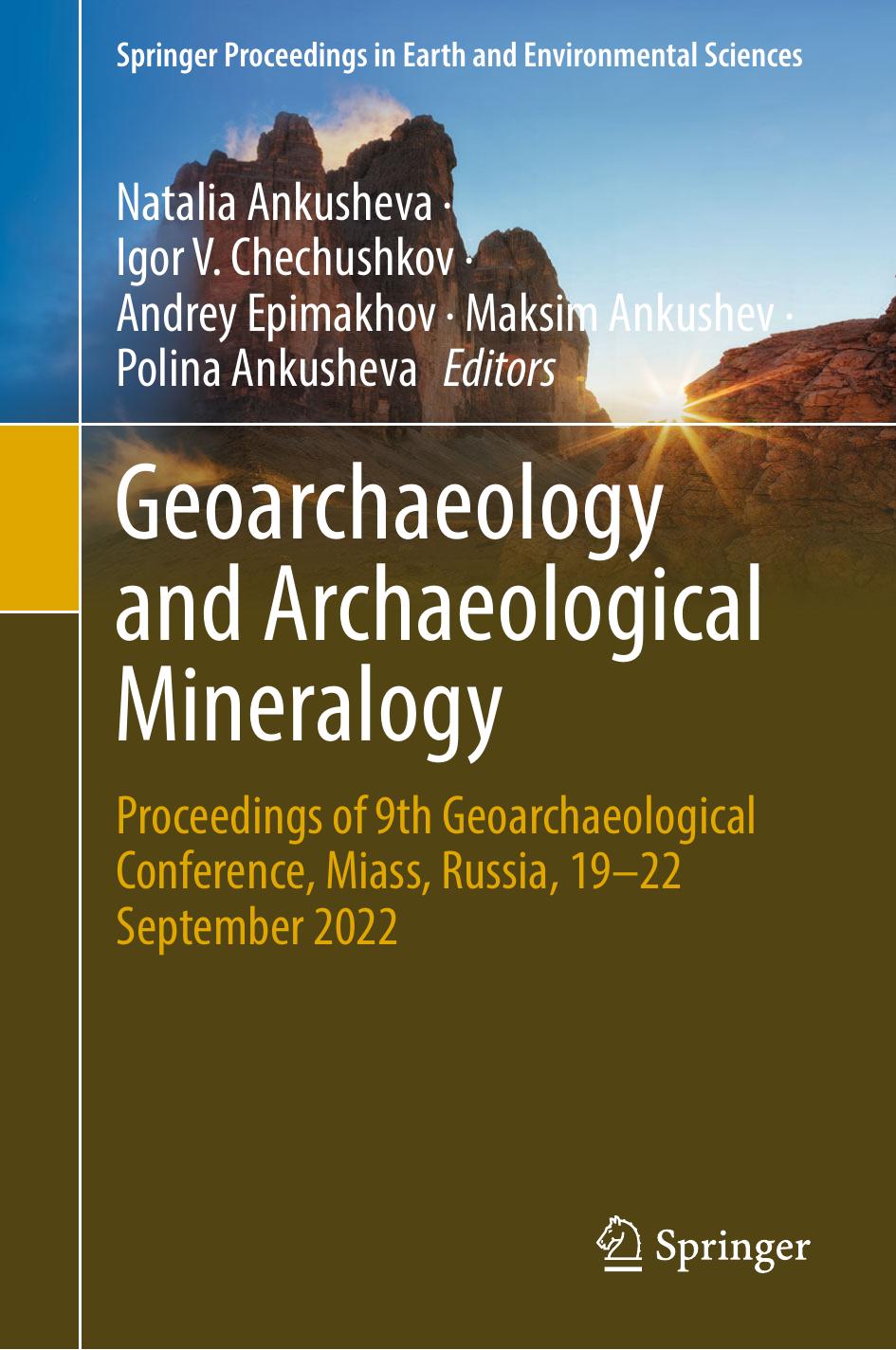 Geoarcheology And Archeological Mineralogy Proceedings Of 7th Geoarchaeological Conference Miass Russia 1923 October 2020 Natalia Ankusheva