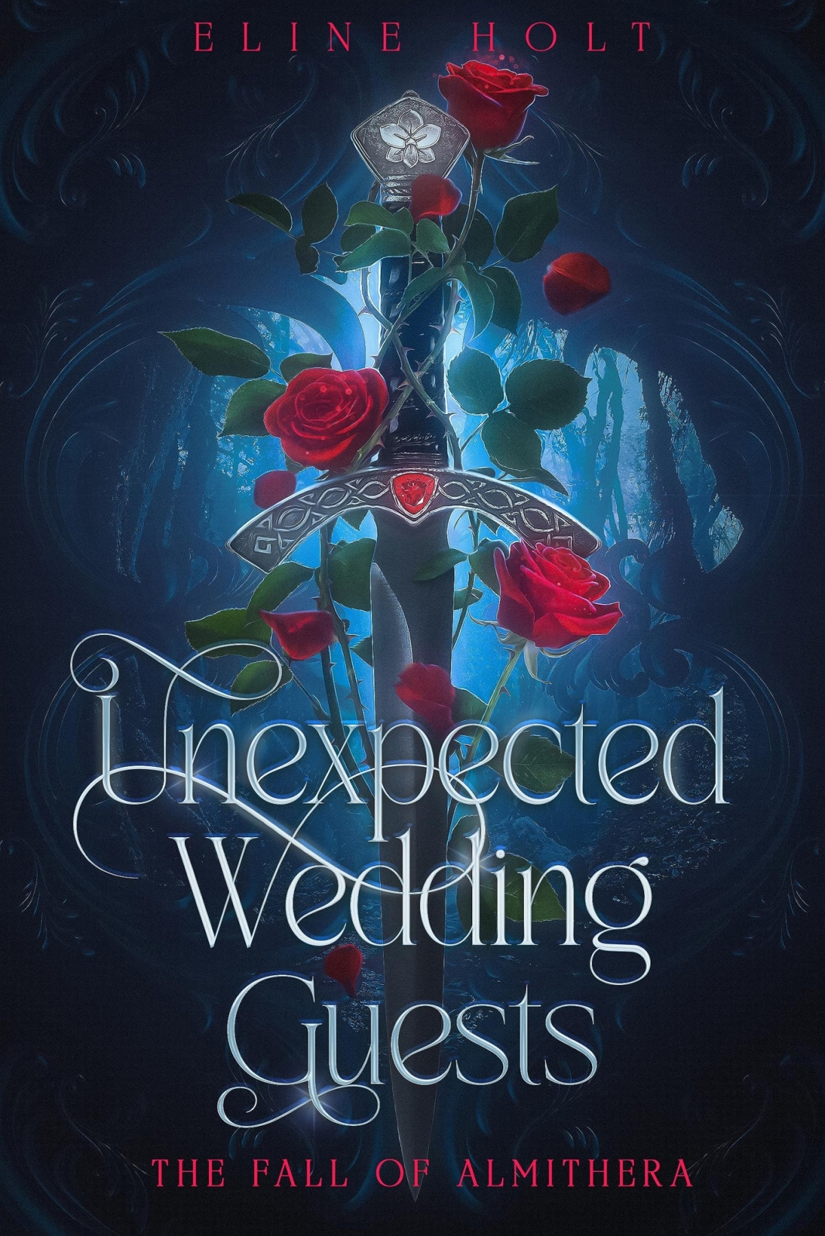Unexpected Wedding Guests Eline Holt